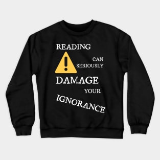 Best Gag Gift Idea for School Librarian Crewneck Sweatshirt